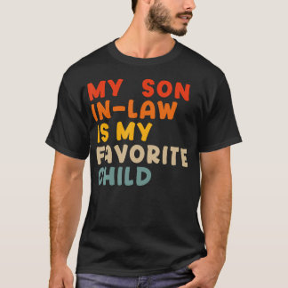 Camiseta Son-In-Law Favorite Child Retro For Mom-In-Law Mot
