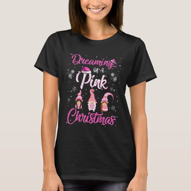 Camiseta Sonhando Com Um Gnomo De Natal Rosa (Frente)