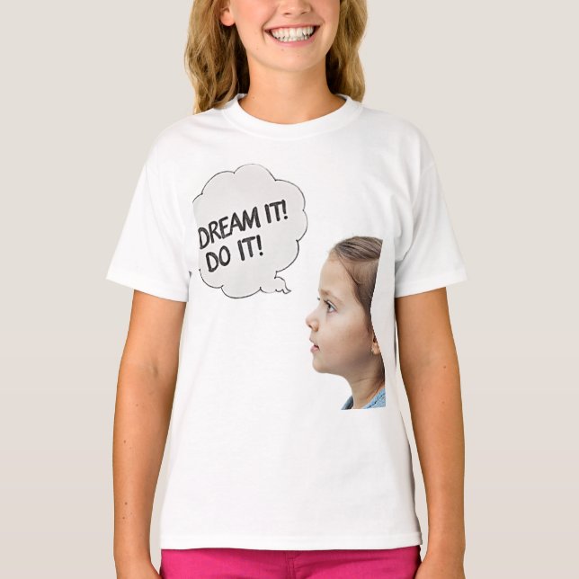 Camiseta sonhe com isso! (Frente)