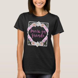 Camiseta Sonhe em Grande Floral Inspirador Espanhol