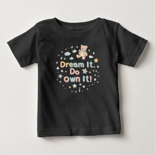 Camiseta Sonhe. Faça. Adquira!" T-Shir Bebê Motivacional