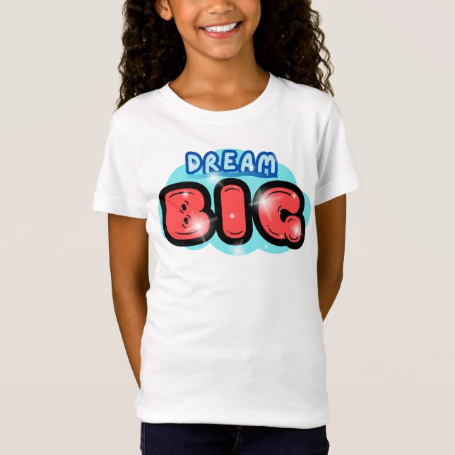 Camiseta Sonhe Grande (Frente)