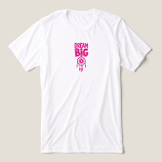Camiseta Sonhe Grande