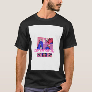 Camiseta sonhe grande diariamente