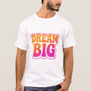 Camiseta Sonhe Grande Frente e Duro de Trabalho brilha de v