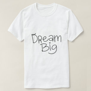 Camiseta Sonhe Grande – Tipografia Inspiradora