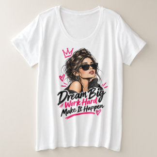Camiseta Sonhe Grande Trabalhe Duro Faça Acontecer Motivaçã