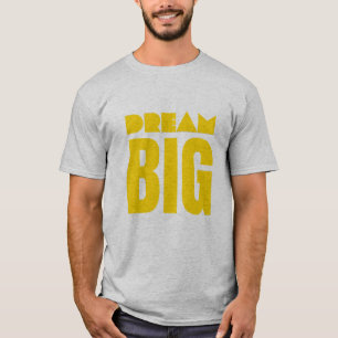 Camiseta Sonhe Muito