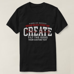 Camiseta Sonhe Ousadamente Todos os Dias Crie um Futuro Pro