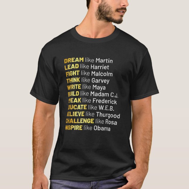 Camiseta Sonho Como Martin Lidera Como Harriet Black Histor (Frente)