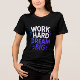 Camiseta Sonho de Duro de Trabalho Grande Camisa-T