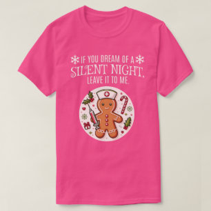 Camiseta Sonho de Natal engraçado de uma enfermeira noturna