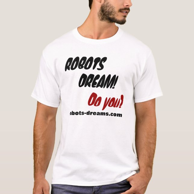 CAMISETA SONHO DOS ROBÔS! (Frente)