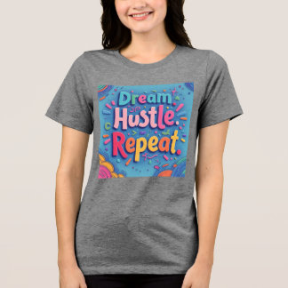 Camiseta Sonho. Hustle. Repita. - Motivo Colorido Desenho À