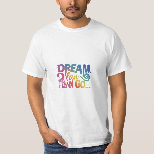 Camiseta Sonho. Planejar. Vai. (Frente)