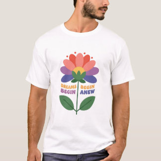 Camiseta Sonhos Começam Novamente