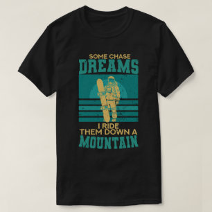 Camiseta Sonhos de perseguição, eu os pego numa montanha