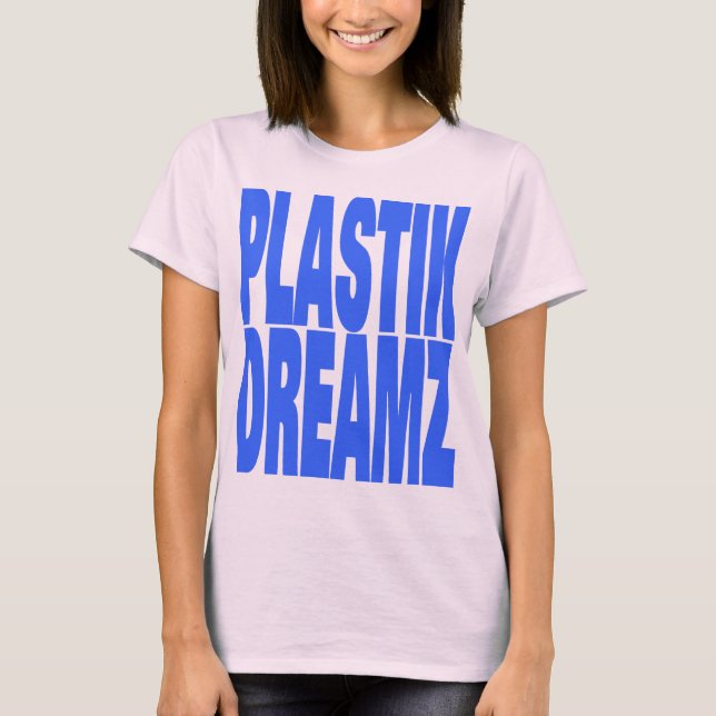 CAMISETA SONHOS DE PLÁSTICO (Frente)