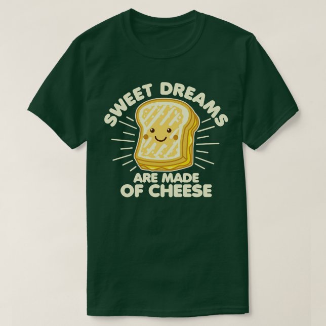 Camiseta Sonhos Doce São Feitos de Queijo (Frente do Design)