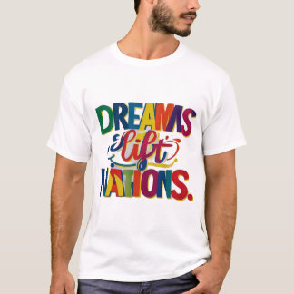 Camiseta Sonhos Levantam Nações