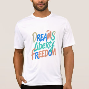 Camiseta Sonhos Liberdade" Palavras motivacionais Suores