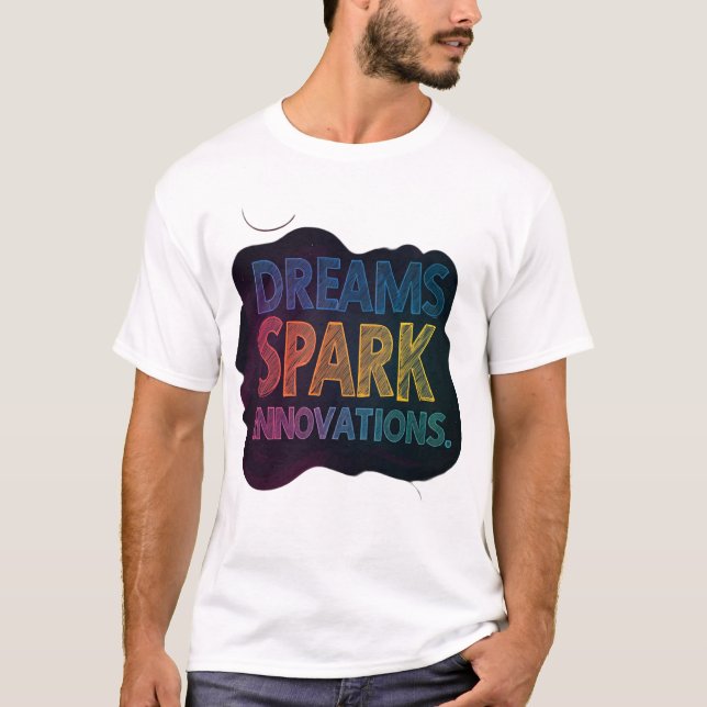 Camiseta Sonhos Propicia Inovações (Frente)