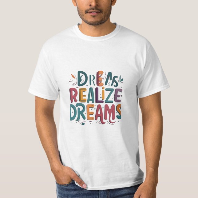 Camiseta Sonhos Realizam Sonhos (Frente)