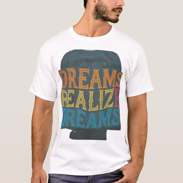 Camiseta Sonhos Realizam Sonhos (Frente)
