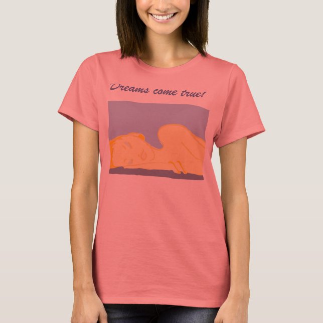 Camiseta Sonhos se tornam realidade! (Frente)