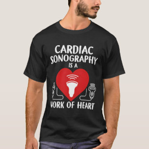 Camiseta Sonografia Cardíaca Técnico de Ultrassom Sonografi