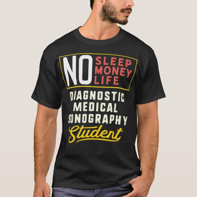 Camiseta Sonografia Médica Engraçado Diagnóstico Estudante  (Frente)