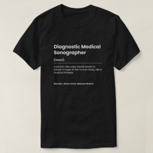 Camiseta Sonógrafo médico de diagnóstico engraçado