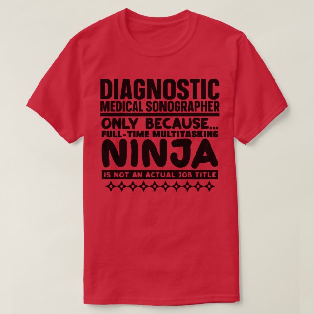 Camiseta Sonógrafo médico de diagnóstico Ninja 1 (Frente do Design)