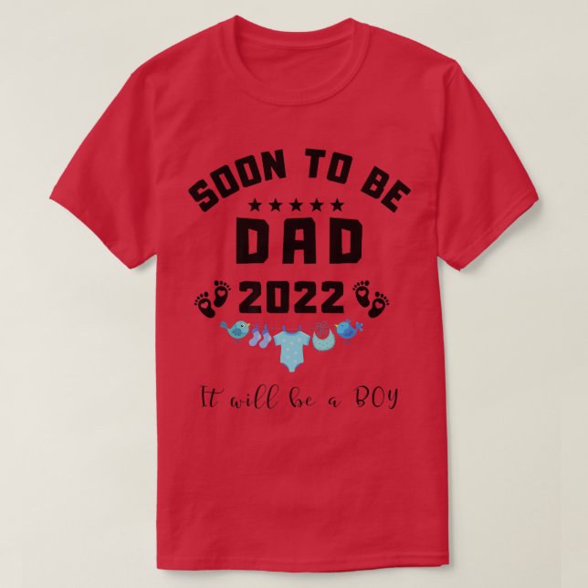 Camiseta Soon to be Dad 2022 it will be a boy Pregnancy Ann (Frente do Design)