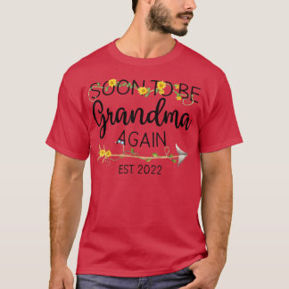 Camiseta Soon To Be Grandma Again Est 2022 Women First Time