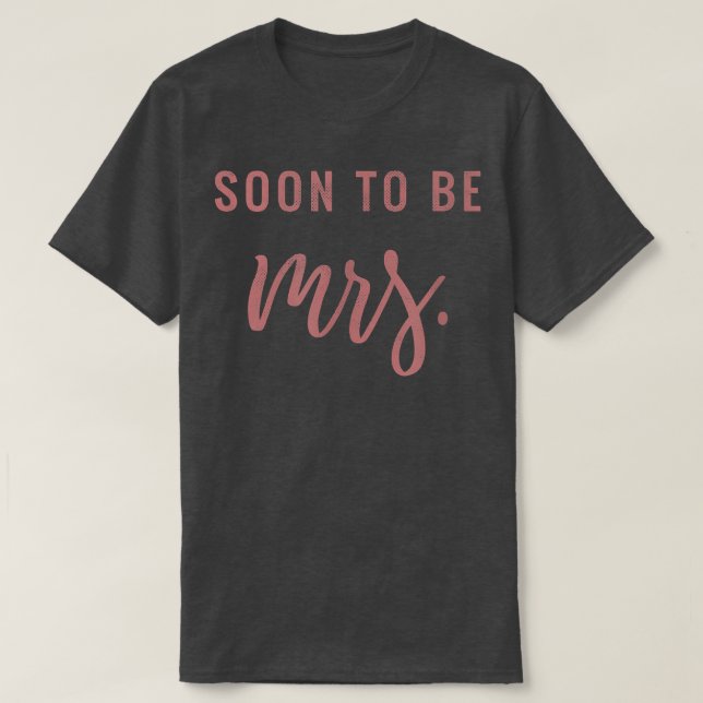 Camiseta Soon to be Mrs Pink Bride Cute Bridesmaid Bachelor (Frente do Design)