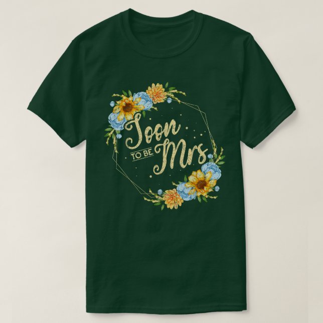 Camiseta Soon To Be Mrs Wedding Bridal Shower Floral Bride  (Frente do Design)