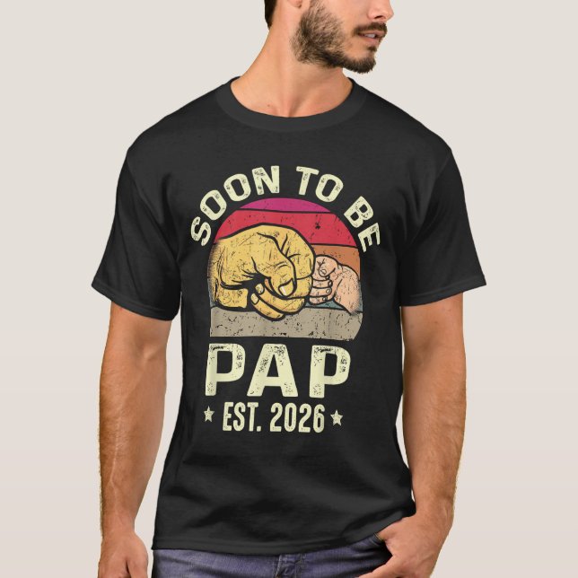 Camiseta Soon To Be Pap Est 2026 For New Papa Funny Fathers (Frente)