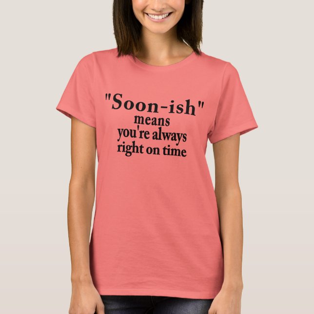 Camiseta Soonish (Frente)