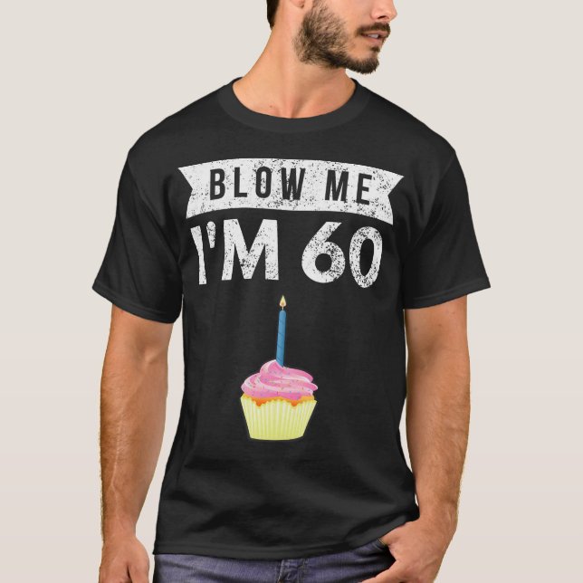 Camiseta Sopro-Me, Tenho 60 Sessenta E Sessenta Sessenta E  (Frente)