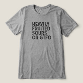 Camiseta Soras com Frutos Pesados ou GTFO