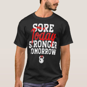 Camiseta Sore Today Stronger Amanhã Gym Malhação engraçada 