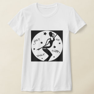 Camiseta Sorria E Seja Feliz, Engraçada Mulher-Pau