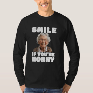 Camiseta Sorria Engraçado Se Sua Velha Horrível Envergonhan