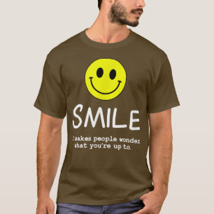 Camiseta Sorria que faz com que as Pessoas admirem citações