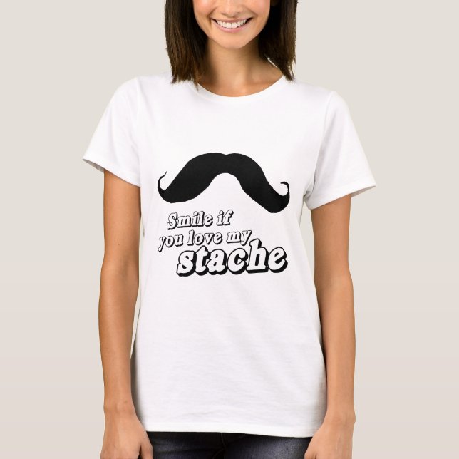 Camiseta Sorria se você ama meu bigode (Frente)