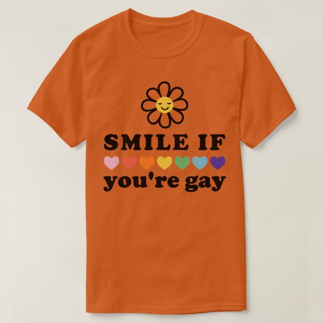 Camiseta Sorria Se Você Estiver Gay Arco-Íris Engraçado Com (Frente do Design)