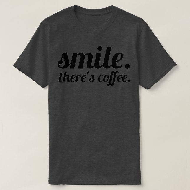 Camiseta Sorria Therex27s Café (Frente do Design)