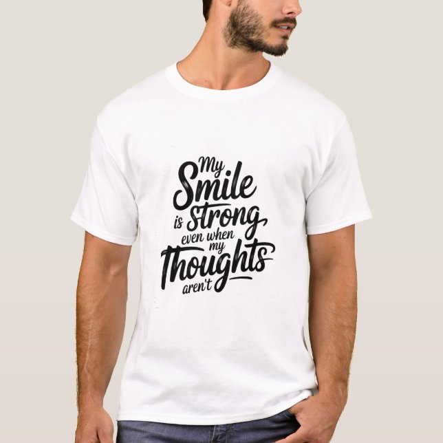 Camiseta Sorriso Forte, Luta Silenciosa (Frente)