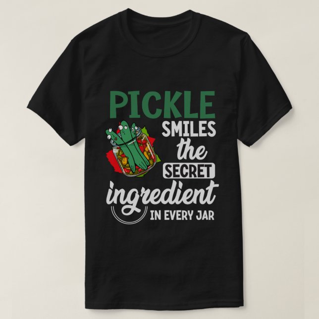 Camiseta Sorrisos de picles - O Ingrediente Secreto em Cada (Frente do Design)